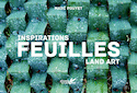 Inspiration land art : feuilles